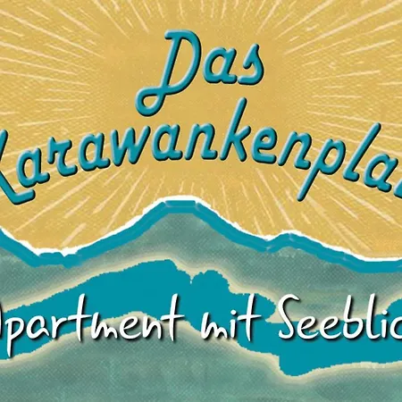 Das Karawankenplatz! Haus Der Geschenke-carinthia Apartment *